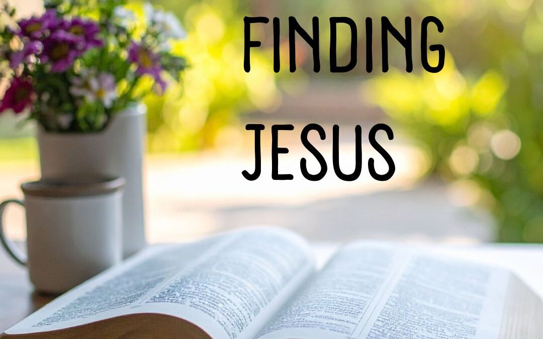 FINDING JESUS