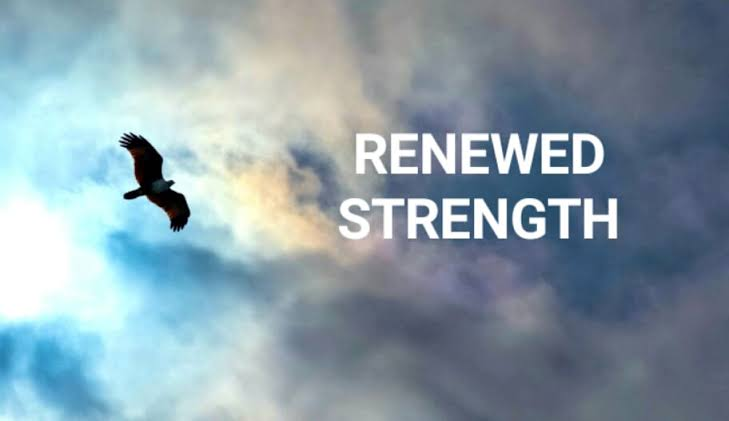 Renewed strength
